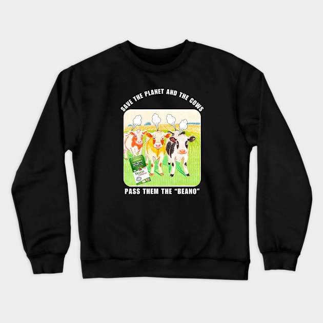 Sarcastic Climate Change Cow Farts Crewneck Sweatshirt by TeesForThee